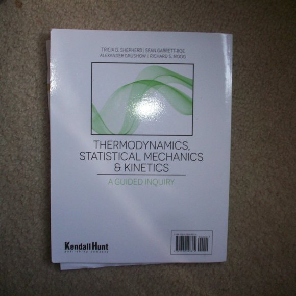 Thermodynamics, Statistical Mechanics and Kinetics : A Guided Inquiry Pogil Proj - Picture 1 of 4